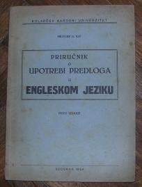 Priručnik o upotrebi predloga u engleskom jeziku 	