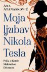 Moja ljubav Nikola Tesla Moja ljubav Nikola Tesla