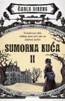 Sumorna kuća II Sumorna kuća II