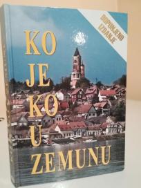 KO JE KO U ZEMUNU