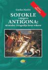 Sofokle i njegova Antigona: Stvaralac i tragedija kroz vekove Sofokle i njegova Antigona: Stvaralac i tragedija kroz vekove