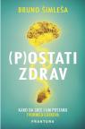 (P)ostati zdrav