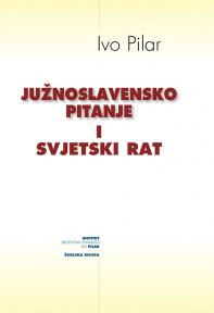 Južnoslavensko pitanje i svjetski rat