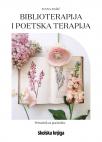 Biblioterapija i poetska terapija: Priručnik za početnike