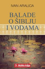 Balade o šiblju i vodama