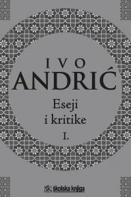 Eseji i kritike I.