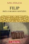 Filip - priča o orahovu kovčežiću Filip - priča o orahovu kovčežiću
