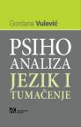 Psihoanaliza: Jezik i tumačenje