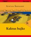 Kaktus bajke Kaktus bajke