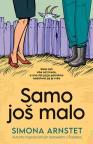 Samo još malo Samo još malo