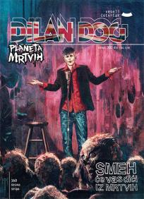 Dilan Dog: Planeta mrtvih 7 - Smeh će vas dićI iz mrtvih