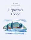 Nepoznati Ujević Nepoznati Ujević
