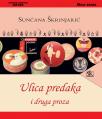Ulica predaka i druga proza (tvrdi povez) Ulica predaka i druga proza (tvrdi povez)