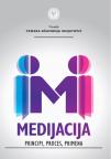 Medijacija: Principi, proces, primena