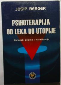 Psihoterapija od leka do utopije