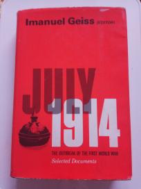 July 1914: Selected Documents: Outbreak of the First World War