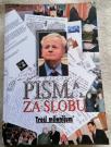 Pisma za Slobu (I i II tom)