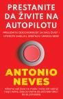 Prestanite da živite na autopilotu