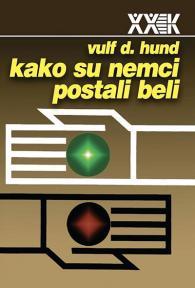 Kako su Nemci postali beli