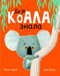 Da je koala znala