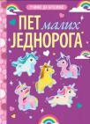 Učimo da brojimo: Pet malih jednoroga Učimo da brojimo: Pet malih jednoroga