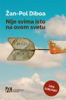 Nije svima isto na ovom svetu Nije svima isto na ovom svetu