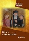 Život u manastiru Život u manastiru