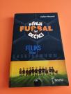 Feliks Vihor Divlji fudbal dečaci serijal
