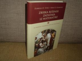 Zbirka rešenih zadataka iz matematike za prijemne ispite na fakultetima 