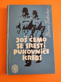 Još ćemo se sresti pukovniče Krebs