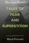 Tales of fear and superstition