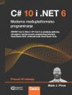 C#10 i NET Core 6: Moderno međuplatformsko programiranje