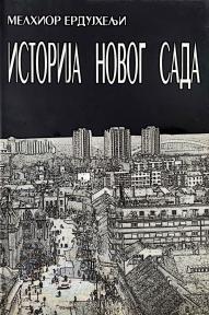 Istorija Novog Sada - fototipsko izdanje iz 1894. godine
