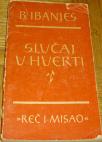 SLUČAJ U HUERTI 