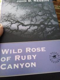 Wild rose of Ruby canyon (sa autogramom autora)