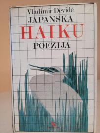HAIKU - Japanska poezija i njen kulturnopovjesni okvir