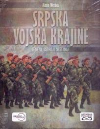Srpska vojska Krajine: Geneza, ustroj i nestanak