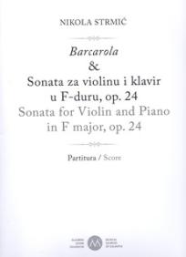 Barcarola & Sonata za violinu i klavir u f-duru, op. 24