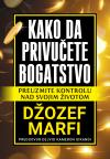 Kako da privučete bogatstvo