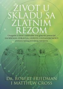 Život u skladu sa zlatnim rezom Život u skladu sa zlatnim rezom
