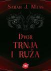 Dvor trnja i ruža Dvor trnja i ruža