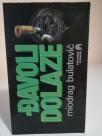 DJAVOLI DOLAZE