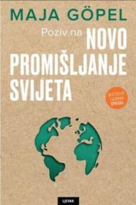 Poziv na novo promišljanje svijeta