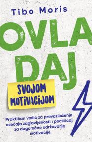 Ovladaj svojom motivacijom