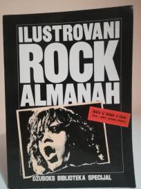 ILUSTROVANI ROCK ALMANAH-Rock iz dana u dan, zivot i smrt, usponi i padovi