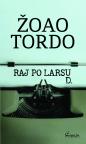 Raj po Larsu D. Raj po Larsu D.