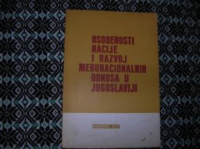 Osobenost nacije i razvoj međunacionalnih odnosa u Jugoslaviji