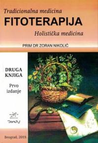 Tradicionalna medicina: fitoterapija 2 - holistička medicina