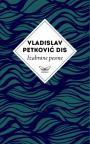 Izabrane pesme Vladislava Petkovića Disa Izabrane pesme Vladislava Petkovića Disa
