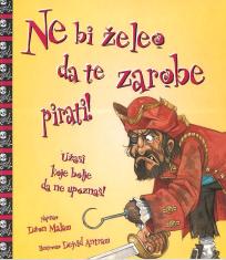 NE BI ŽELEO DA TE ZAROBE PIRATI